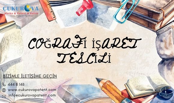 COĞRAFİ İŞARET TESCİLİ