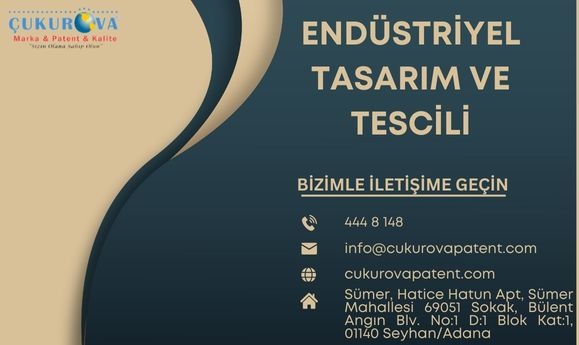ENDÜSTRİYEL TASARIM VE TESCİLİ
