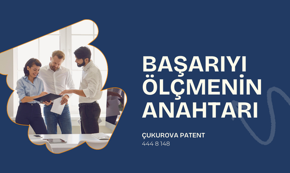 BAŞARIYI ÖLÇMENİN ANAHTARI: ANAHTAR PERFORMANS GÖSTERGELERİ (KPI)